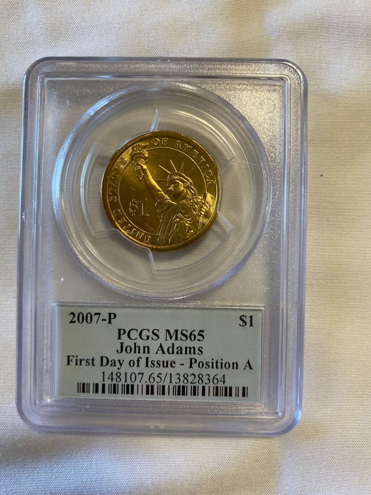 2007-P John Adams Dollar PCGS MS65, First Day Of Issue Position B