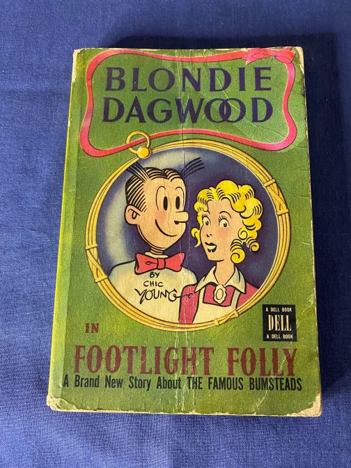 Blondie Dagwood In Footlight Folly, 1947 Dell King Features Syndicate Book