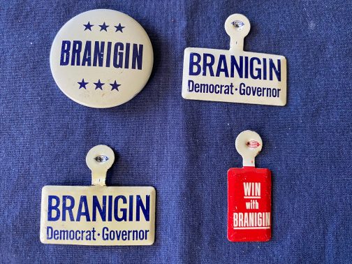 4 Branigan Democrat For Governor Campaign Pins