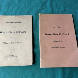 1903 Nassau, NY Hose Co By-Laws & 1903 Water Commissioner Rules & Reg’s Booklets
