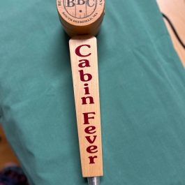 BBC Cabin Fever Beer Tap Handle
