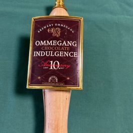 Brewery Ommegang Chocolate Indulgence 10th Anniversary Beer Tap Handle